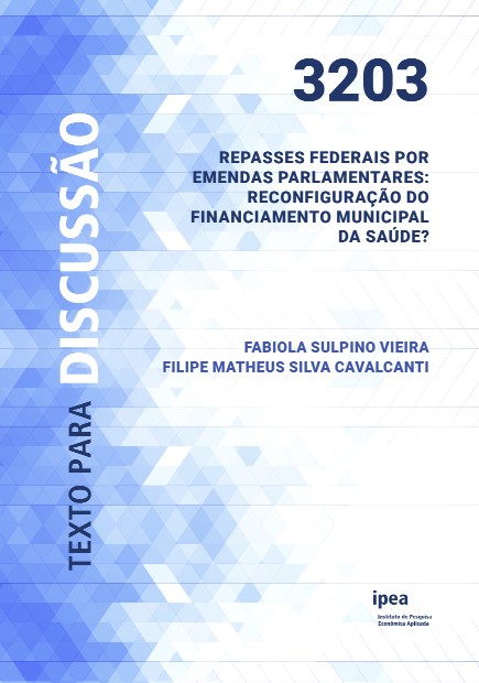 Capa de Repasses federais por emendas parlamentares: reconfiguração do financiamento municipal da saúde?